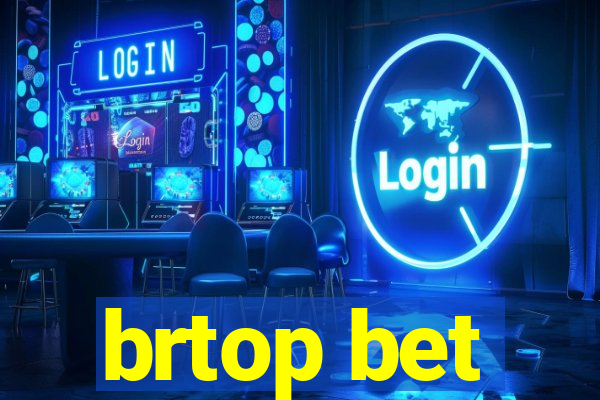 brtop bet